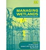 Managing Wetlands - R. Kerry Turner ; Jeroen C.J.M. van den Bergh ; Roy Brouwer - 9781845422004