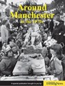 Around Manchester in the 1970s - Clive Hardy - 9781845472450