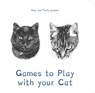 Cleo and Twirly Present ... Games To Play With Your Cat - Paul Berman ; Roger Markman - 9781845472665