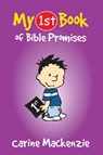 My First Book of Bible Promises - Carine MacKenzie - 9781845500399
