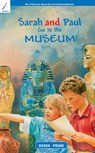 Sarah and Paul Go to the Museum - Derek Prime - 9781845501617