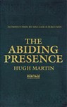 The Abiding Presence - Hugh Martin - 9781845504694
