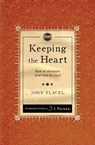 Keeping the Heart - John Flavel - 9781845506483