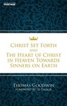 Christ Set Forth - Thomas Goodwin - 9781845507534