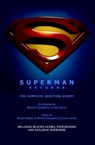 Superman Returns: The Complete Shooting Script - Michael Dougherty - 9781845763329