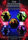 The Television Companion - David J. Howe ; Stephen James Walker - 9781845830779