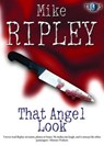 That Angel Look - Mike Ripley - 9781845830885