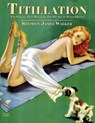 Titillation - The Vintage Pulp Magazine Pin-Up Art of Peter Driben - Stephen James Walker - 9781845831196