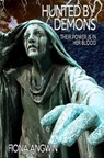 Hunted by Demons - Fiona Angwin - 9781845831370