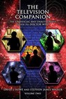 The Television Companion: Volume 2: The Unofficial and Unauthorised Guide to Doctor Who - David J Howe - 9781845831578