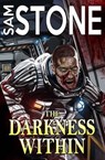 The Darkness within - Sam Stone - 9781845838744