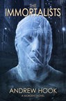The Immortalists - Andrew Hook - 9781845838805
