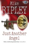 Just Another Angel - Mike Ripley - 9781845839550