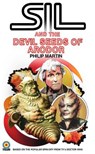 Sil and the Devil Seeds of Arodor - MARTIN,  Philip - 9781845839796