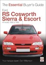 Ford Rs Cosworth Sierra & Escort - Dan Williamson - 9781845845261