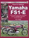 How to restore Yamaha FS1-E - John Watts - 9781845846725