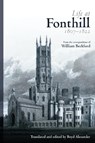 Life at Fonthill - William Beckford - 9781845880699