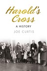 Harold's Cross - Joe Curtis - 9781845882389