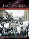 A Taste Of East Anglia - Julia Skinner - 9781845894542