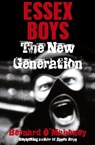 Essex Boys, The New Generation - Bernard O'Mahoney - 9781845963125
