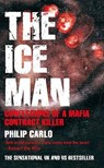 The Ice Man - Philip Carlo - 9781845963392