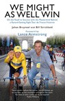 We Might as Well Win - Bruyneel, Johan - 9781845964689