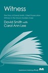 Witness (later issued as Evil Relations) - David Smith ; Carol Ann Lee - 9781845968151