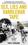 Sex, Lies and Handlebar Tape - Paul Howard - 9781845969615