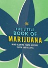 The Little Book of Marijuana - Spruce - 9781846015328