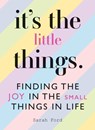 It's the Little Things - Sarah Ford - 9781846015908
