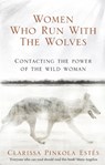 Women Who Run With The Wolves - Clarissa Pinkola Estes - 9781846041099