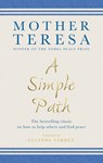 A Simple Path - Mother Teresa - 9781846045219