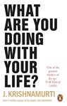 What Are You Doing With Your Life? - J. Krishnamurti - 9781846045851