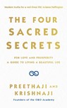The Four Sacred Secrets - Preethaji ; Krishnaji - 9781846046315