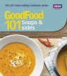 Good Food: Soups & Sides - Good Food Guides - 9781846079160