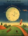 I Took the Moon for a Walk - Carolyn Curtis - 9781846113710