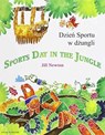 Sports Day in the Jungle - Jill Newton - 9781846117398