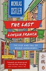 The Last Lingua Franca - Nicholas Ostler - 9781846142161