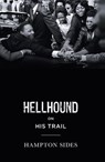Hellhound on his Trail - Hampton Sides - 9781846143625