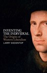 Inventing the Individual - Larry Siedentop - 9781846147296