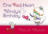 One Red Heart & Mindy's Birthday - Nao A. Weaver - 9781846249785