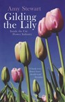 Gilding The Lily - Amy Stewart - 9781846271748