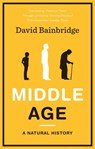 Middle Age - David Bainbridge - 9781846274367