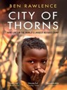 City of Thorns - Ben Rawlence - 9781846275883