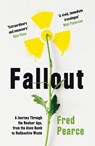 Fallout - Fred Pearce - 9781846276262