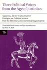 Three Political Voices from the Age of Justinian - Peter Bell - 9781846312090