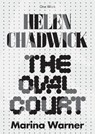 Helen Chadwick - Marina Warner - 9781846382512
