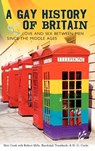 A Gay History of Britain - Dr Matt (Birkbeck Cook ; Robert Mills ; Randolph Trumbach ; H.G. Cocks - 9781846450020
