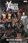 All-New X-Men: Here Comes Yesterday - Brian M Bendis - 9781846535321