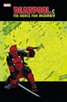 Deadpool & The Mercs For Money Vol. 0: Merc Madness - Cullen Bunn - 9781846537387